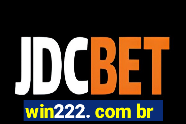 win222. com br